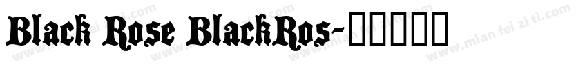 Black Rose BlackRos字体转换